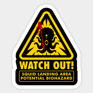 Watch Out! Sticker